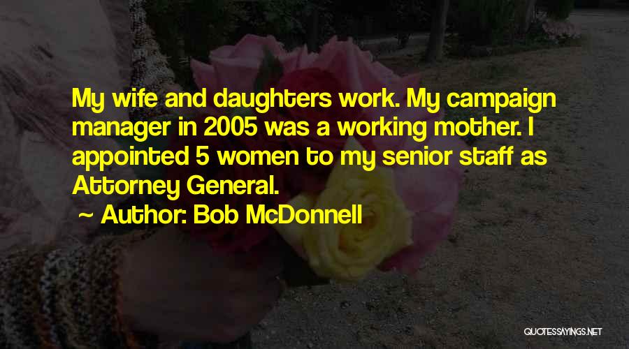 Mcdonnell Quotes By Bob McDonnell