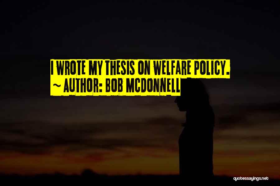 Mcdonnell Quotes By Bob McDonnell