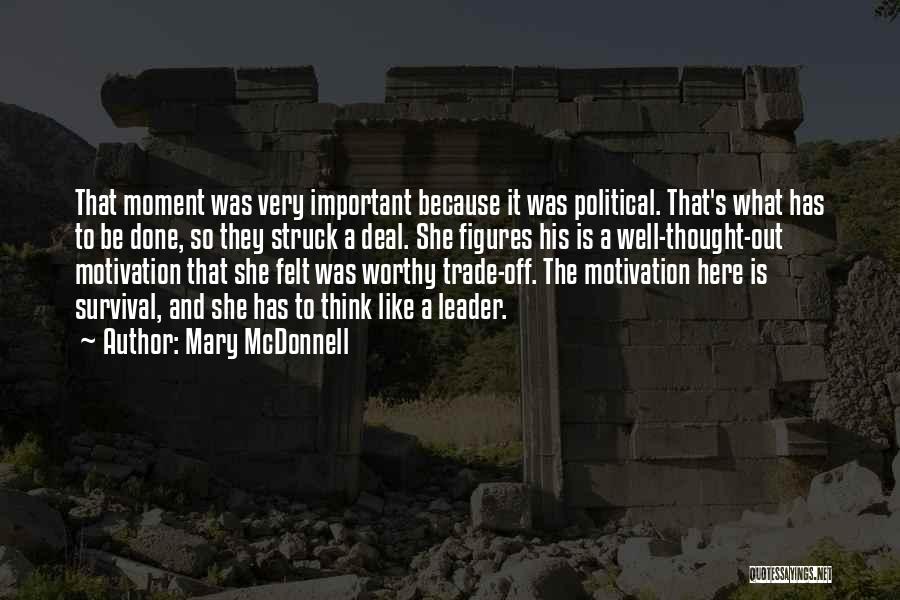 Mcdonnell Quotes By Mary McDonnell