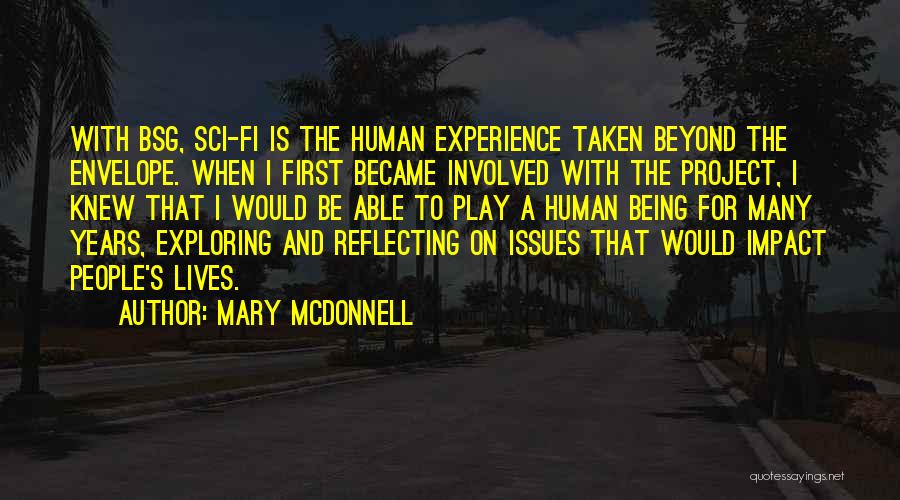 Mcdonnell Quotes By Mary McDonnell