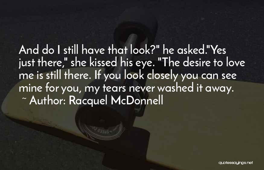 Mcdonnell Quotes By Racquel McDonnell