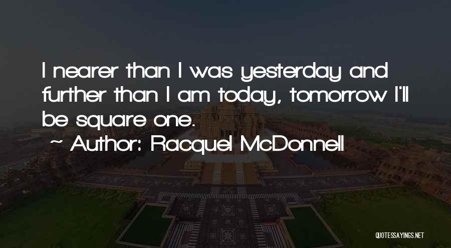 Mcdonnell Quotes By Racquel McDonnell