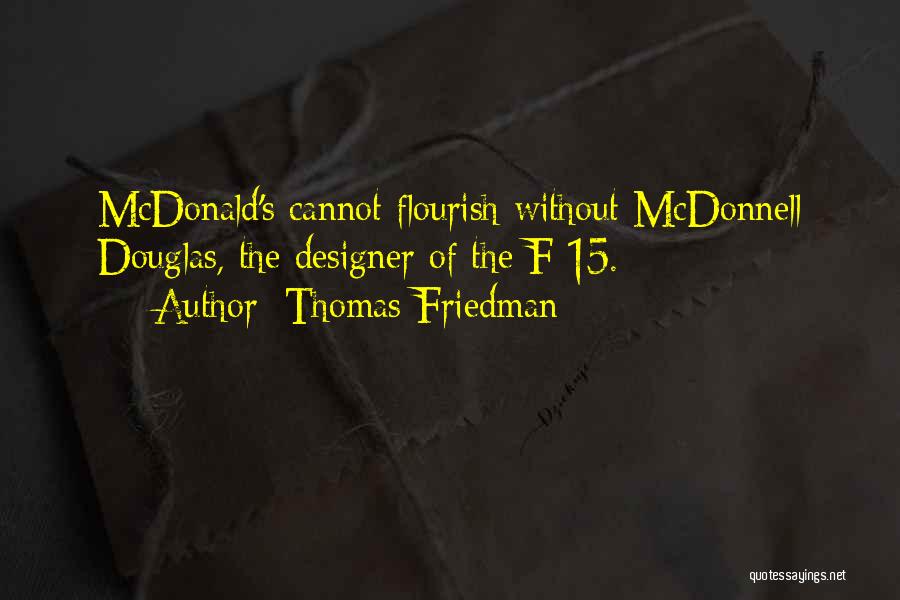 Mcdonnell Quotes By Thomas Friedman