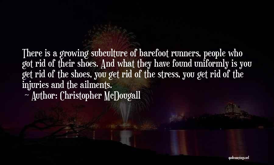 Mcdougall Quotes By Christopher McDougall