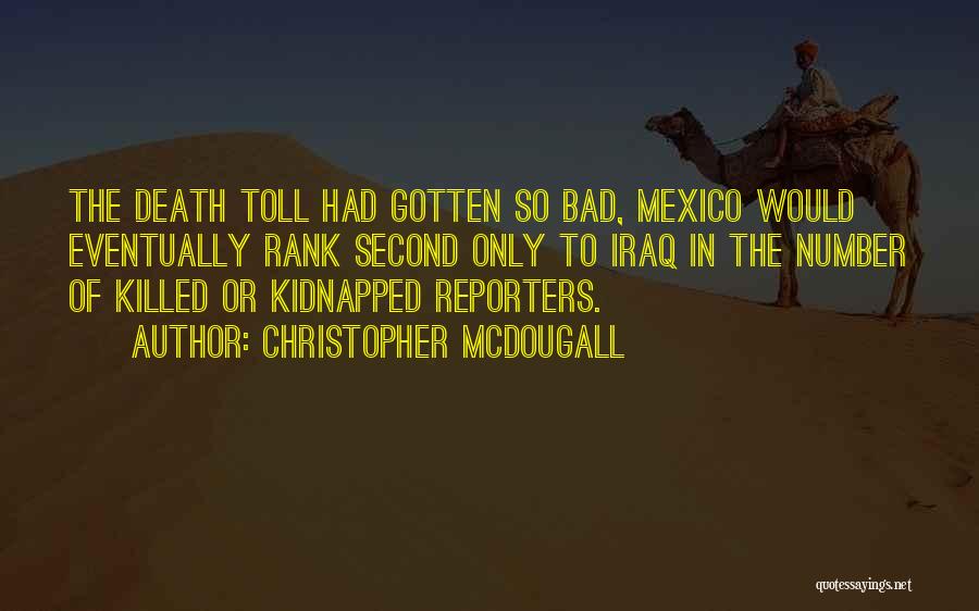 Mcdougall Quotes By Christopher McDougall