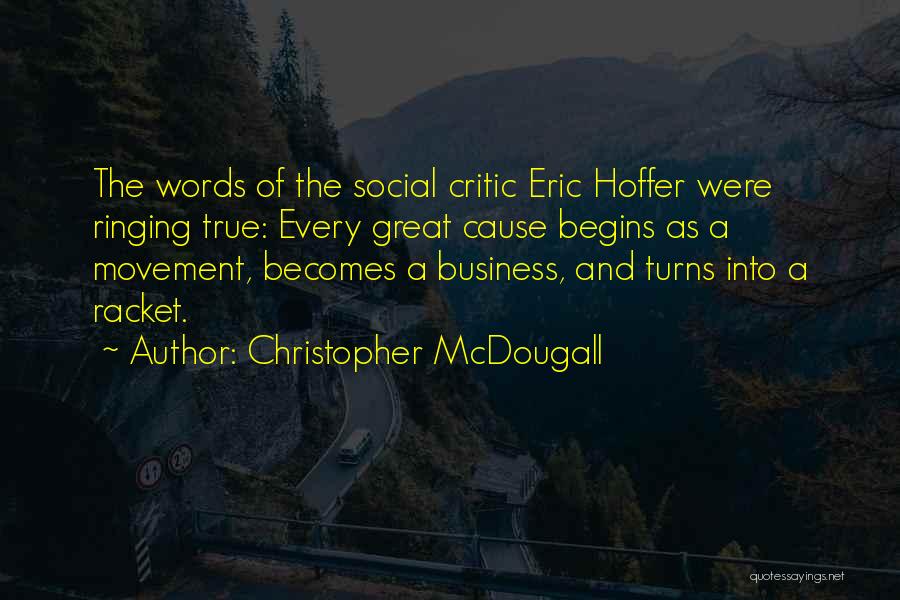 Mcdougall Quotes By Christopher McDougall