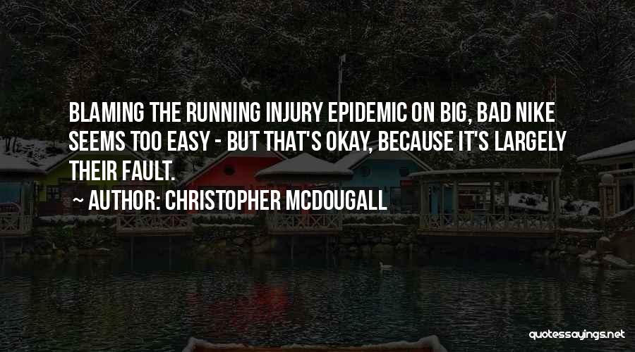 Mcdougall Quotes By Christopher McDougall