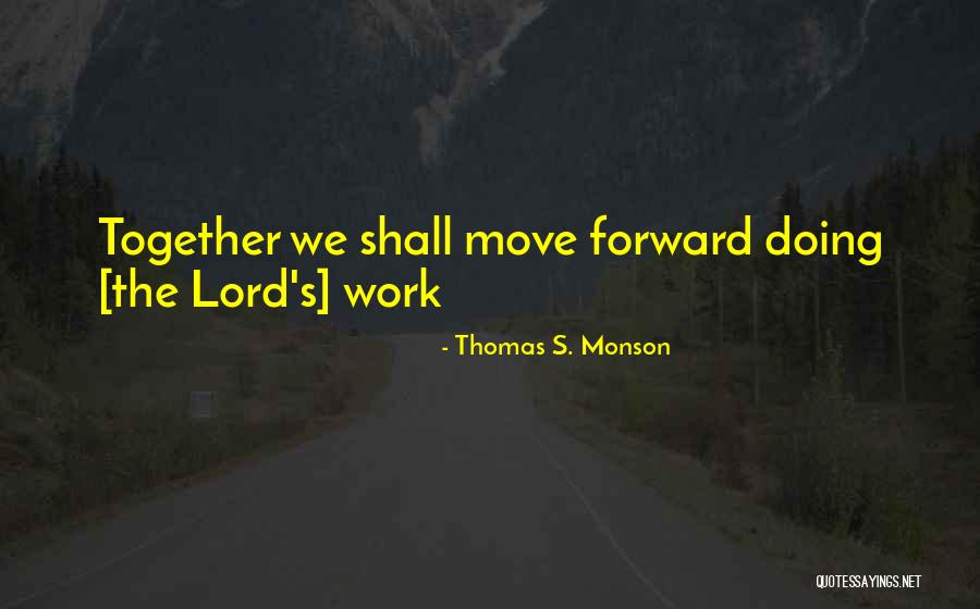Mceachern High School Quotes By Thomas S. Monson
