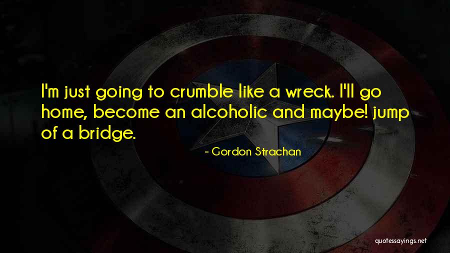 Mcelhiney Architects Quotes By Gordon Strachan Mcelhiney Architects Quotes By Gordon Strachan