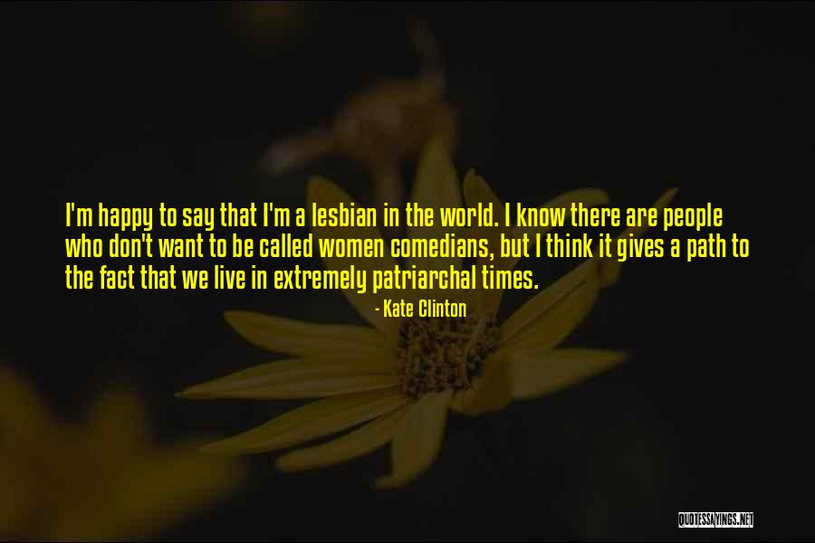 Mcelrath Trailers Quotes By Kate Clinton Mcelrath Trailers Quotes By Kate Clinton