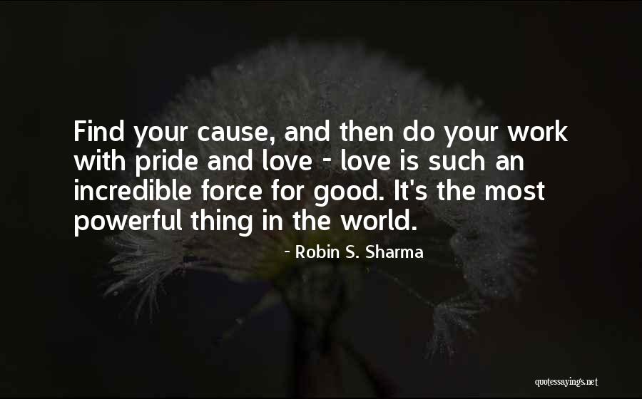 Mcelvain Reunion Quotes By Robin S. Sharma Mcelvain Reunion Quotes By Robin S. Sharma