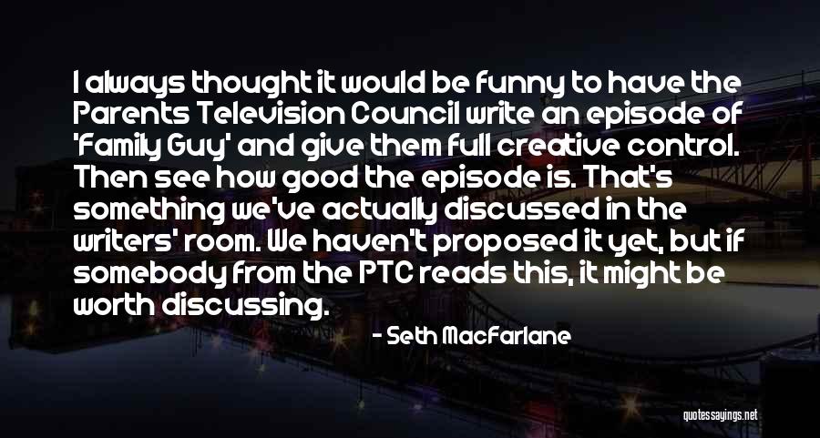 Mceneaney And Canarick Quotes By Seth MacFarlane Mceneaney And Canarick Quotes By Seth MacFarlane