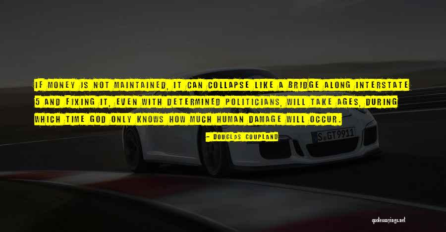 Mcentee Trump Quotes By Douglas Coupland Mcentee Trump Quotes By Douglas Coupland