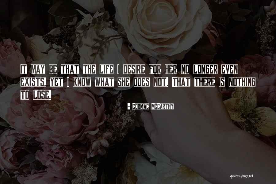 Mcerlean Obituary Quotes By Cormac McCarthy Mcerlean Obituary Quotes By Cormac McCarthy
