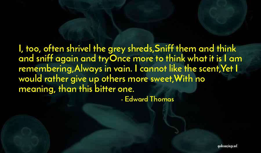 Mcevers Awards Quotes By Edward Thomas Mcevers Awards Quotes By Edward Thomas