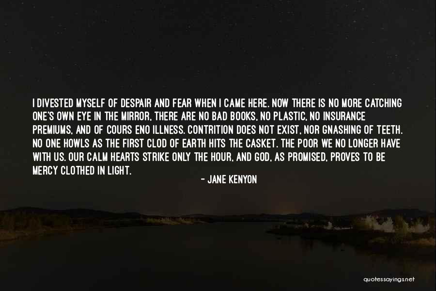 Mcewan Bowler Quotes By Jane Kenyon Mcewan Bowler Quotes By Jane Kenyon