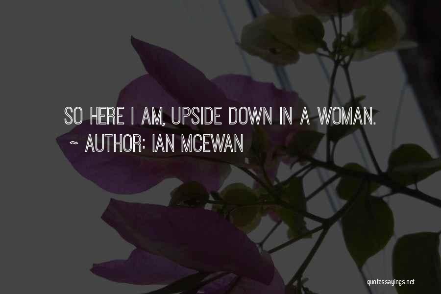 Mcewan Quotes By Ian McEwan