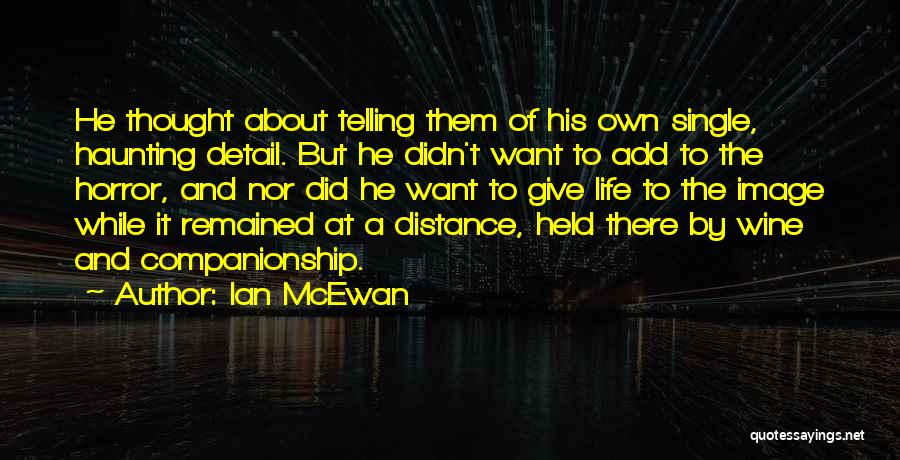 Mcewan Quotes By Ian McEwan