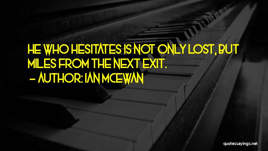 Mcewan Quotes By Ian McEwan