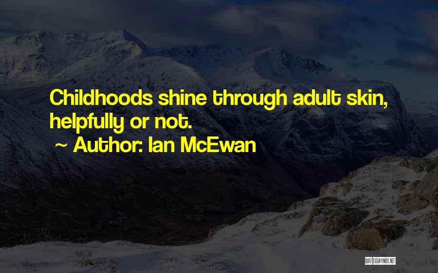 Mcewan Quotes By Ian McEwan