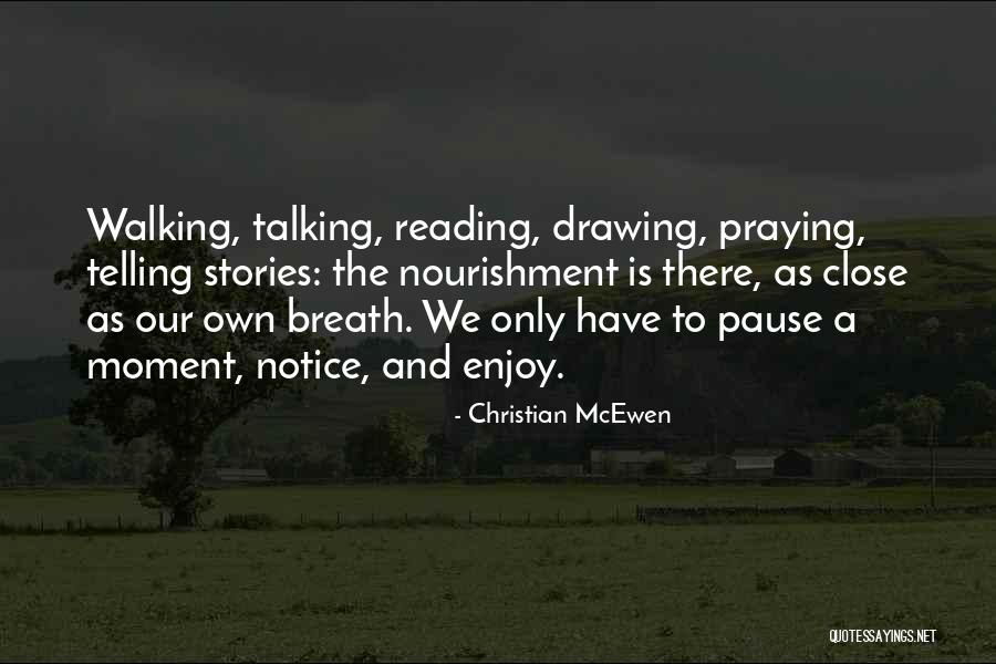 Mcewen Quotes By Christian McEwen Mcewen Quotes By Christian McEwen