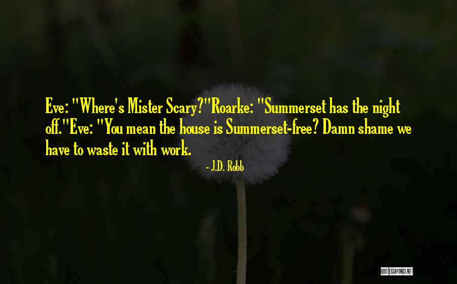 Mcfarling Emily Quotes By J.D. Robb Mcfarling Emily Quotes By J.D. Robb