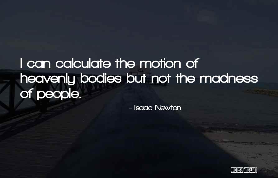 Mcferrons Quotes By Isaac Newton Mcferrons Quotes By Isaac Newton