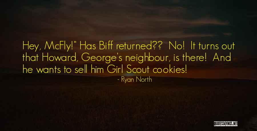 Mcfly Best Quotes By Ryan North Mcfly Best Quotes By Ryan North