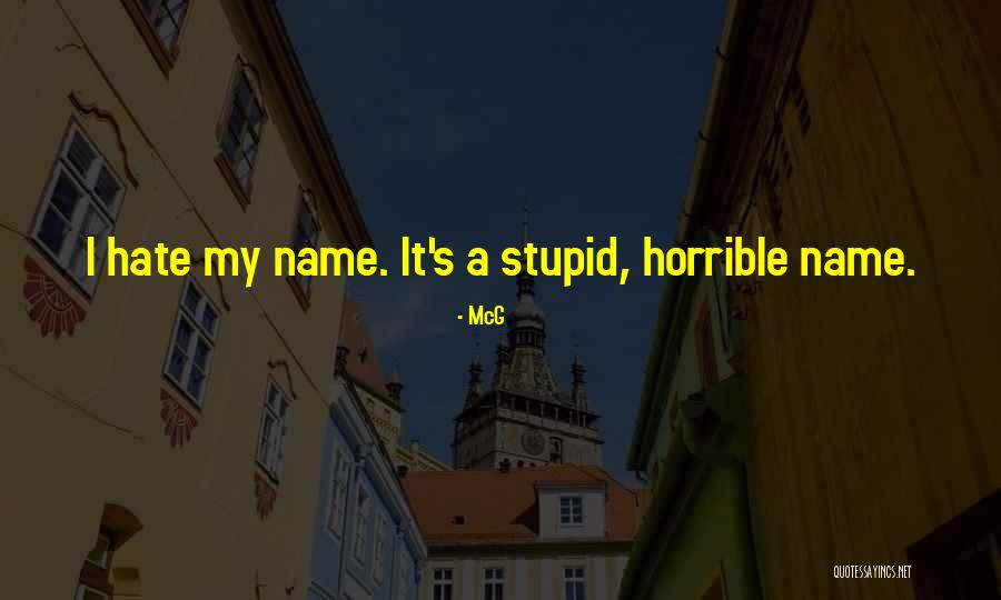 McG Quotes 1645408 McG Quotes 1645408