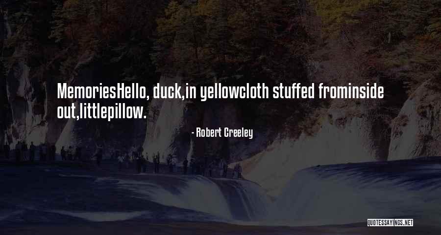Mcgarrahan Roofing Quotes By Robert Creeley