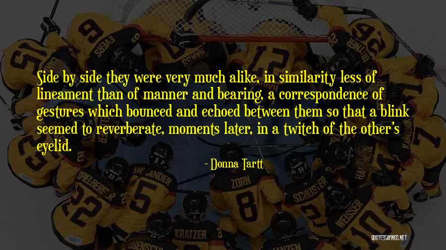 Mcgavin Series Quotes By Donna Tartt Mcgavin Series Quotes By Donna Tartt