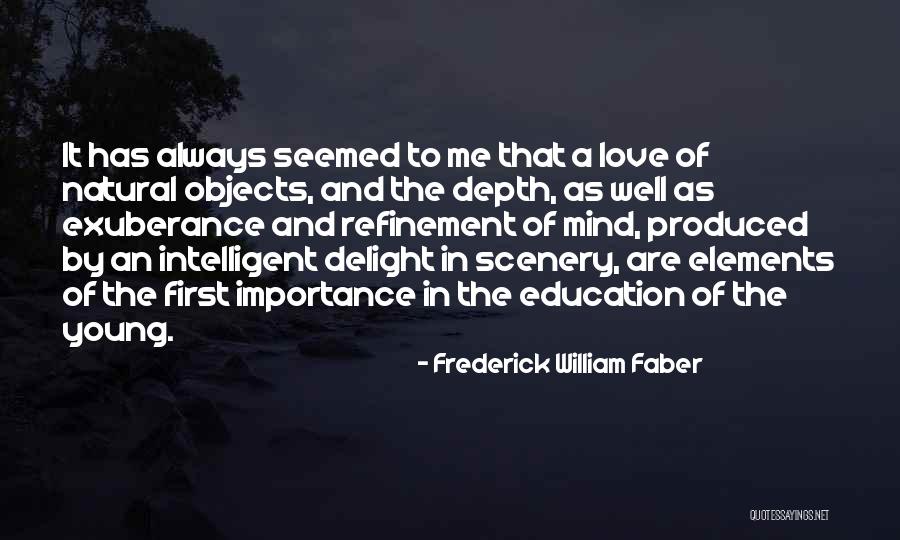 Mcgavran Hall Quotes By Frederick William Faber Mcgavran Hall Quotes By Frederick William Faber