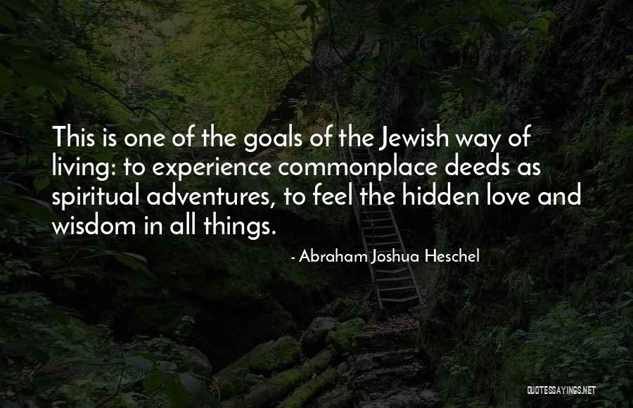 Mcgeehan Plumbing Quotes By Abraham Joshua Heschel Mcgeehan Plumbing Quotes By Abraham Joshua Heschel