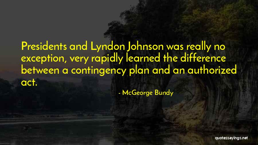 McGeorge Bundy Quotes 1134655