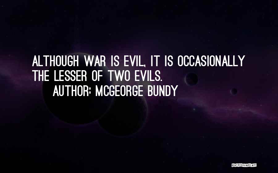 McGeorge Bundy Quotes 1145450