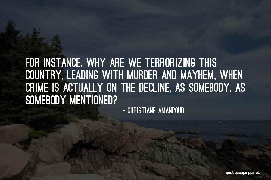 Mcgettigans Cookhouse Quotes By Christiane Amanpour Mcgettigans Cookhouse Quotes By Christiane Amanpour