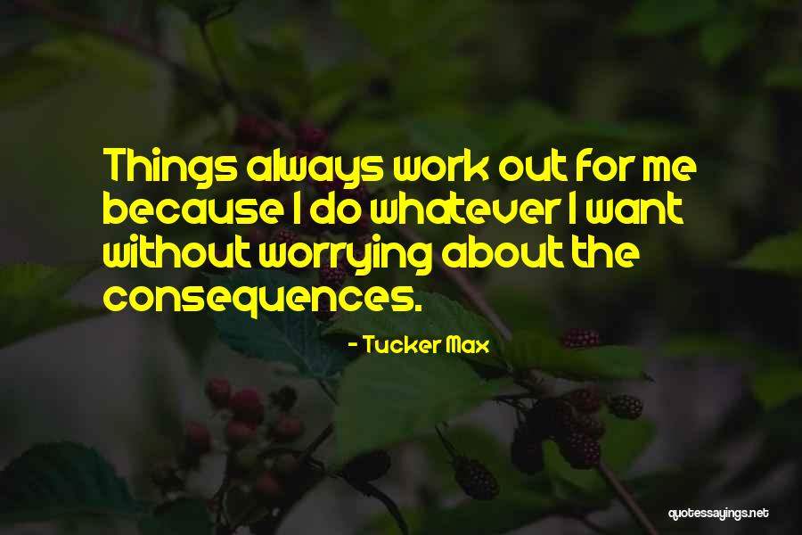 Mcgettigans Irish Pub Quotes By Tucker Max Mcgettigans Irish Pub Quotes By Tucker Max