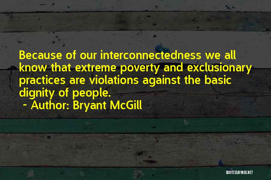 Mcgill Quotes By Bryant McGill