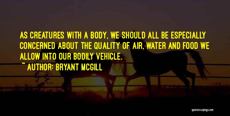 Mcgill Quotes By Bryant McGill