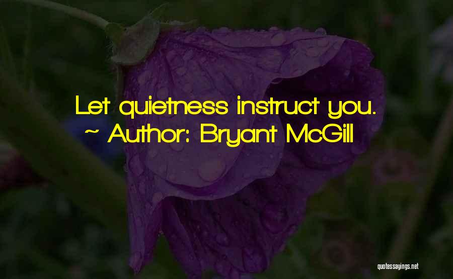 Mcgill Quotes By Bryant McGill