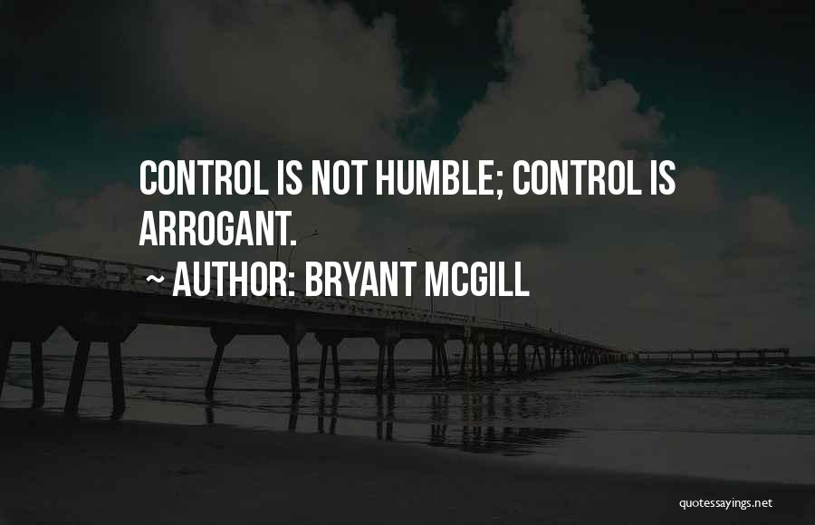 Mcgill Quotes By Bryant McGill