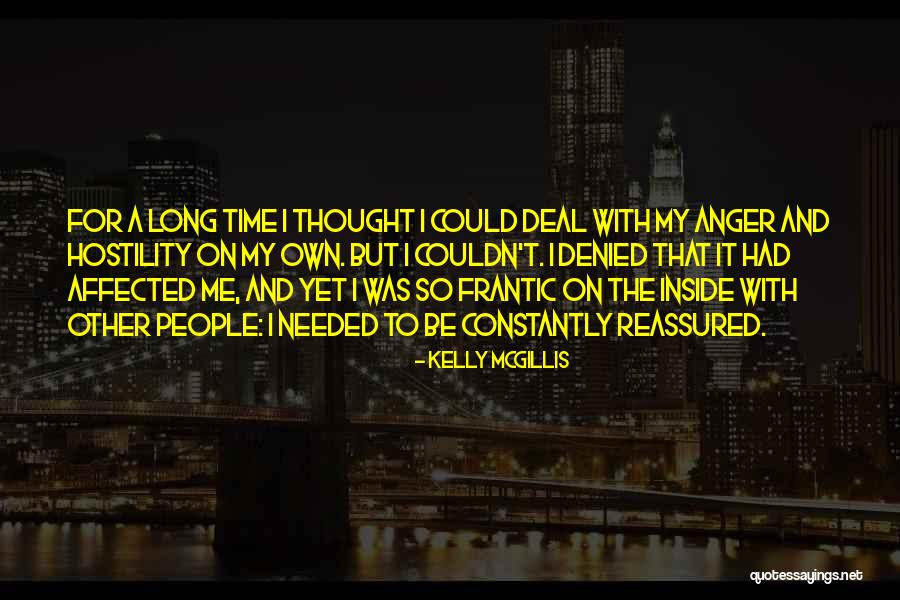 Mcgillis Kelly Quotes By Kelly McGillis Mcgillis Kelly Quotes By Kelly McGillis