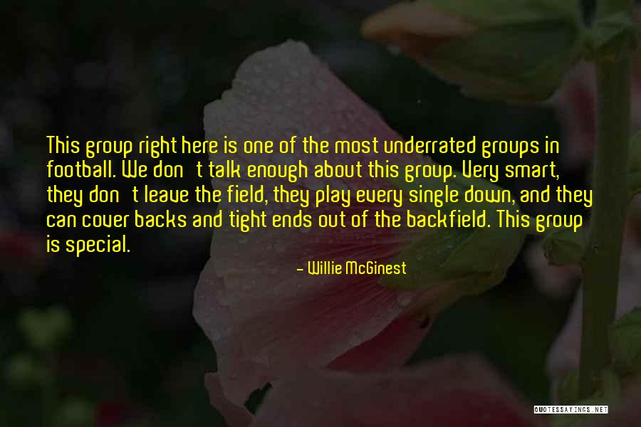 Mcginest Football Quotes By Willie McGinest