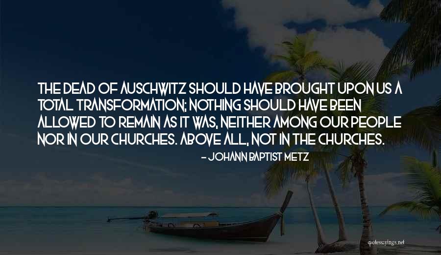 Mcginity And Mcginity Quotes By Johann Baptist Metz Mcginity And Mcginity Quotes By Johann Baptist Metz