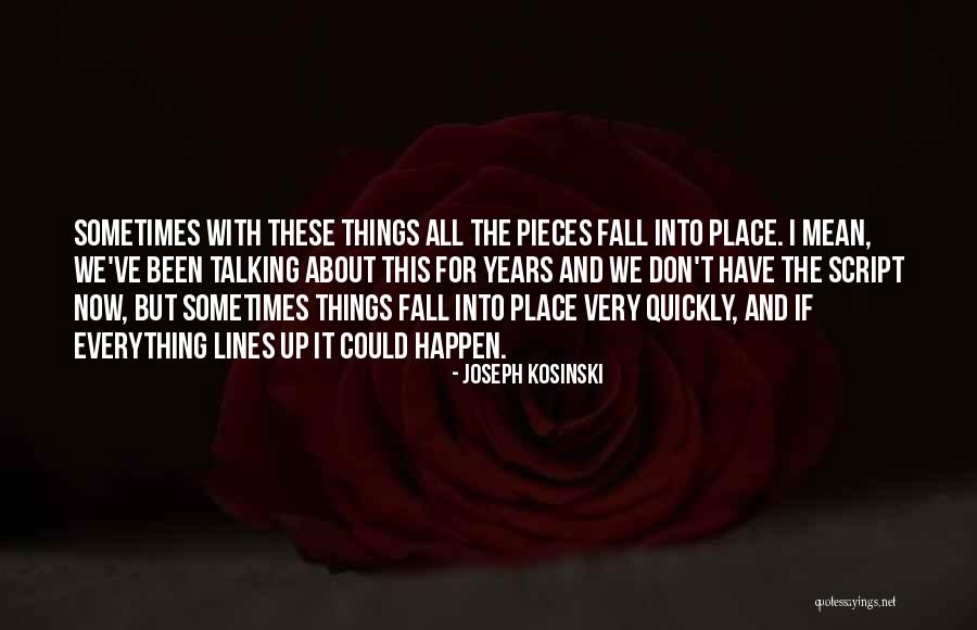Mcginity And Mcginity Quotes By Joseph Kosinski Mcginity And Mcginity Quotes By Joseph Kosinski