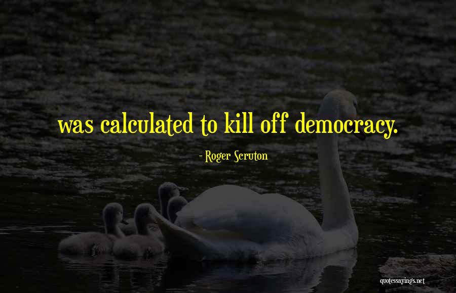 Mcginniss Heritage Quotes By Roger Scruton