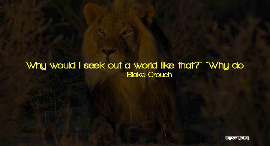 Mcgivney Quotes By Blake Crouch Mcgivney Quotes By Blake Crouch