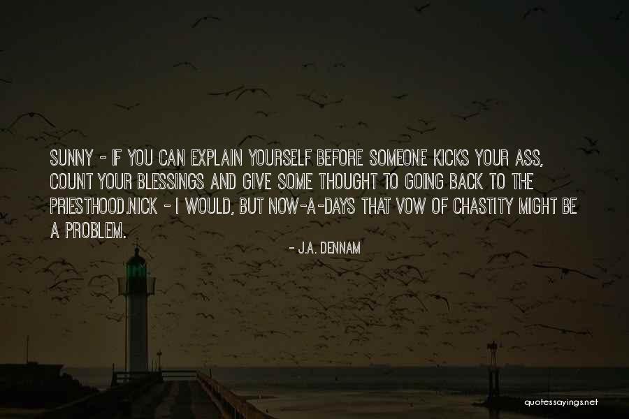 Mcgivney Quotes By J.A. Dennam Mcgivney Quotes By J.A. Dennam