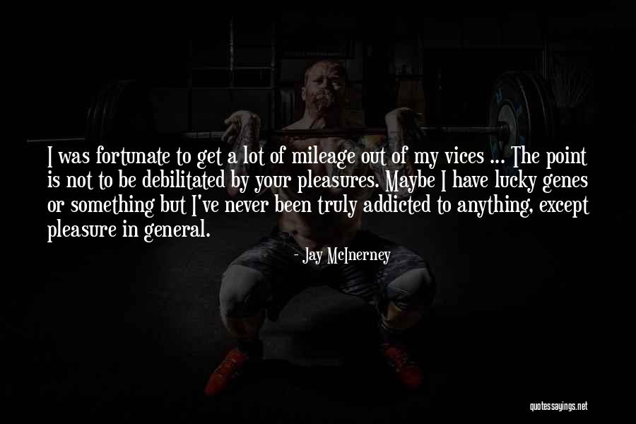 Mcglothin Terre Quotes By Jay McInerney Mcglothin Terre Quotes By Jay McInerney