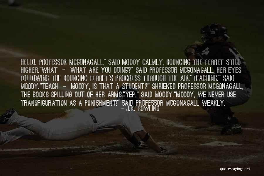 Mcgonagall Harry Quotes By J.K. Rowling Mcgonagall Harry Quotes By J.K. Rowling